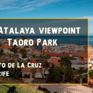Видео 4K - Парк Таоро и смотровая площадка Аталайя